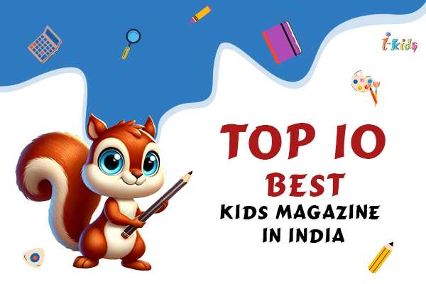 TOP 10 BEST KIDS MAGAZINE IN INDIA