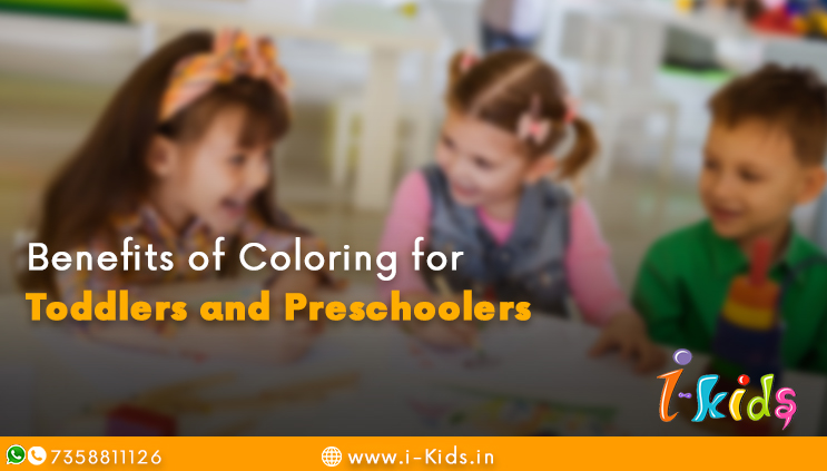 Benefits of Coloring for Toddlers and Preschoolers